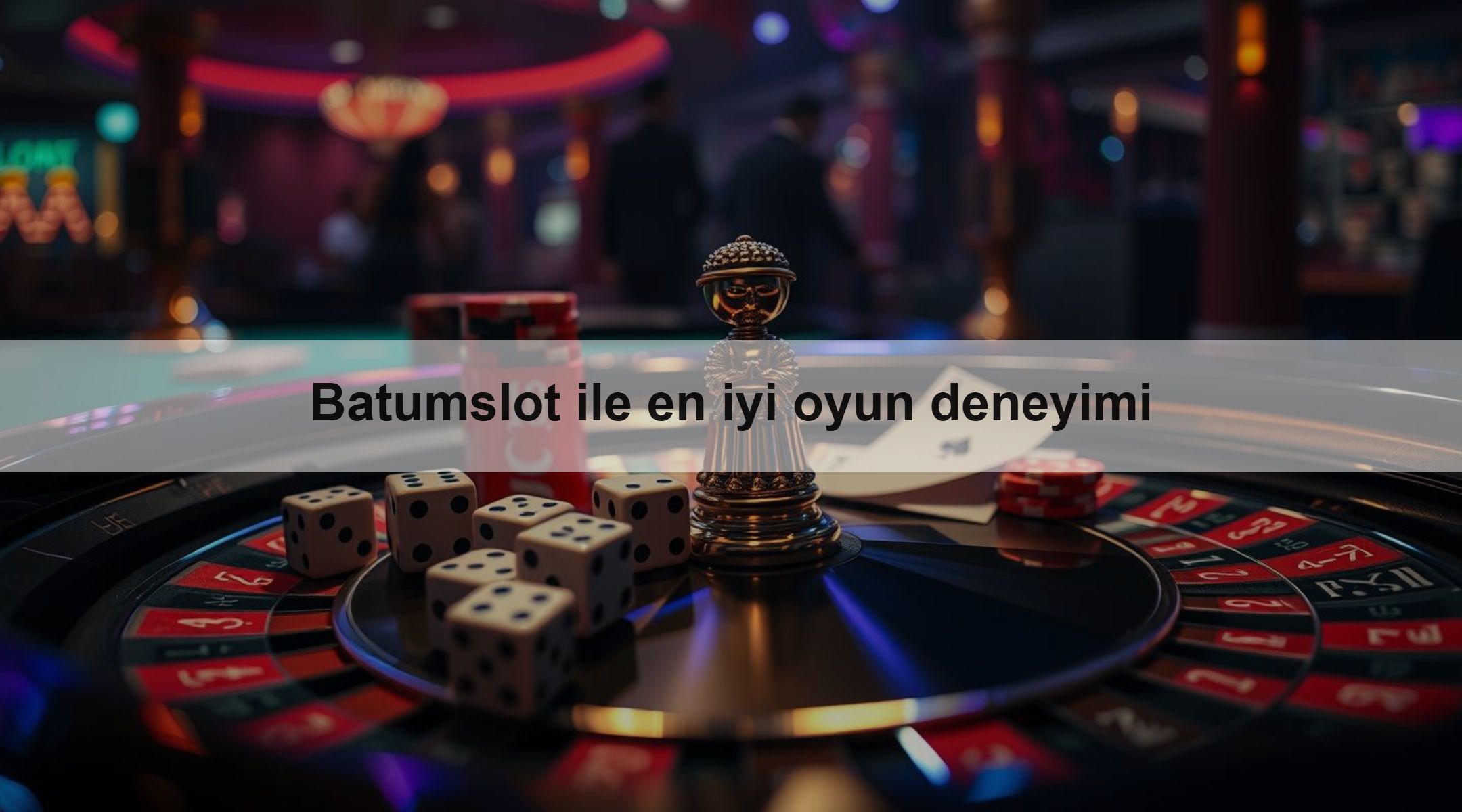 Batumslot ile en iyi oyun deneyimi